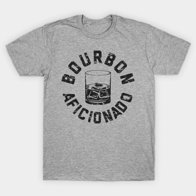 BOURBON AFICIANADO T-Shirt by YourLuckyTee